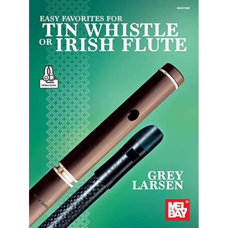 Larsen, Grey - Easy Favorites for Tin Whistle or Irish Flute