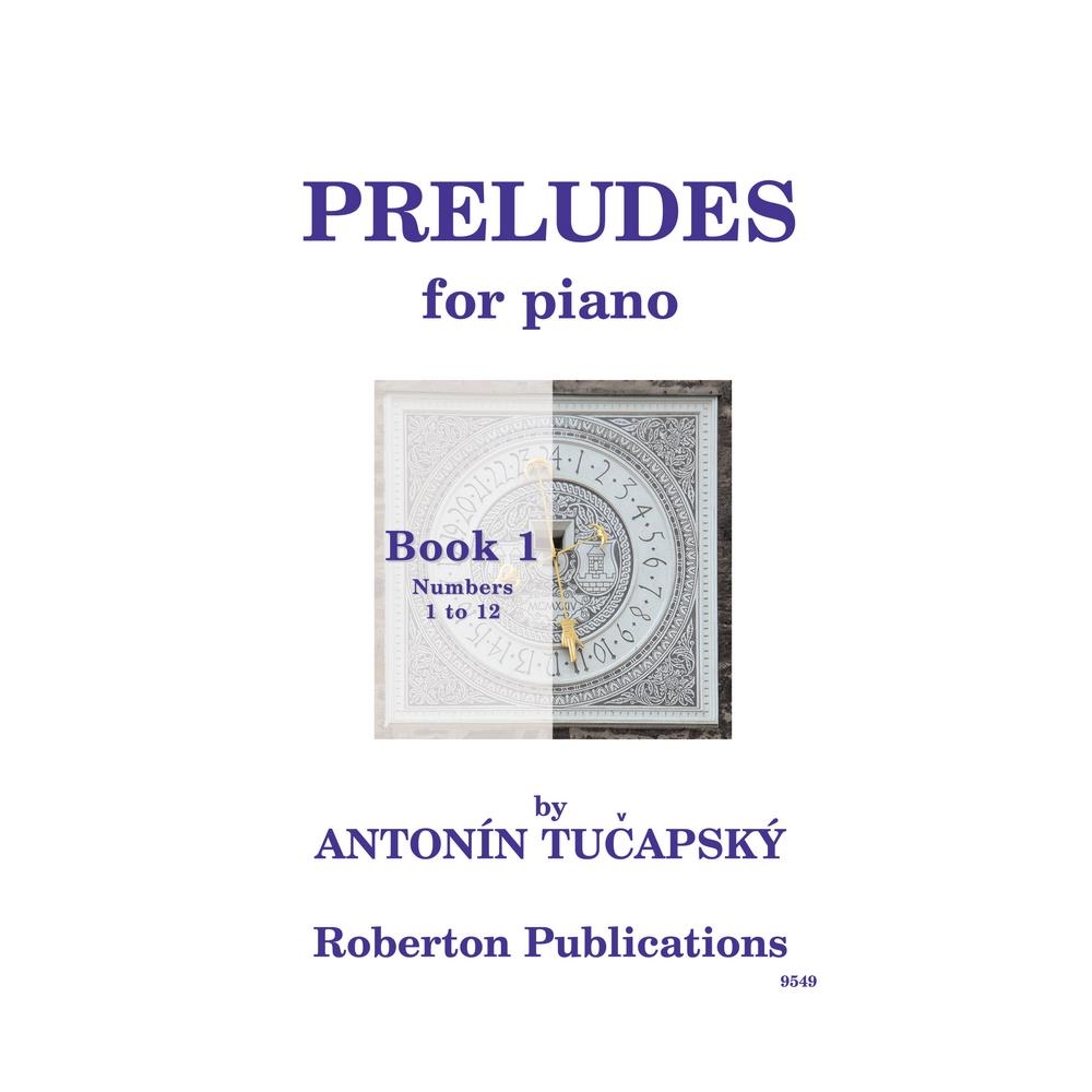 Tucapsky, Antonin - Preludes, Book One