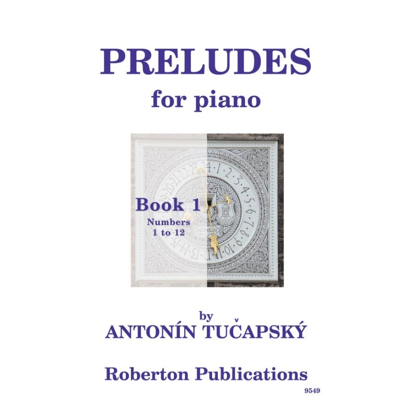 Tucapsky, Antonin - Preludes, Book One