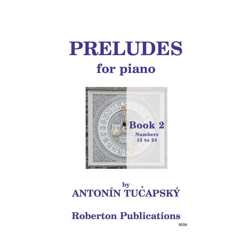 Tucapsky, Antonin - Preludes, Book Two