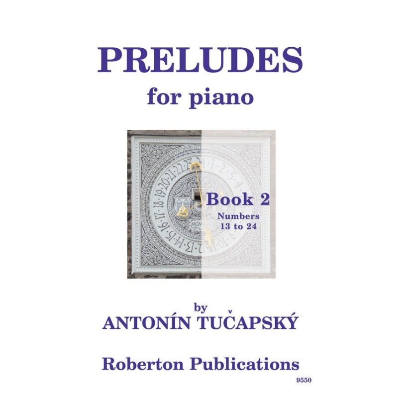 Tucapsky, Antonin - Preludes, Book Two