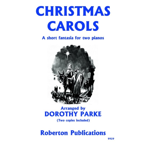 Parke, Dorothy - Christmas Carols for Two Pianos