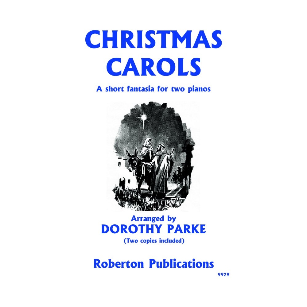 Parke, Dorothy - Christmas Carols for Two Pianos