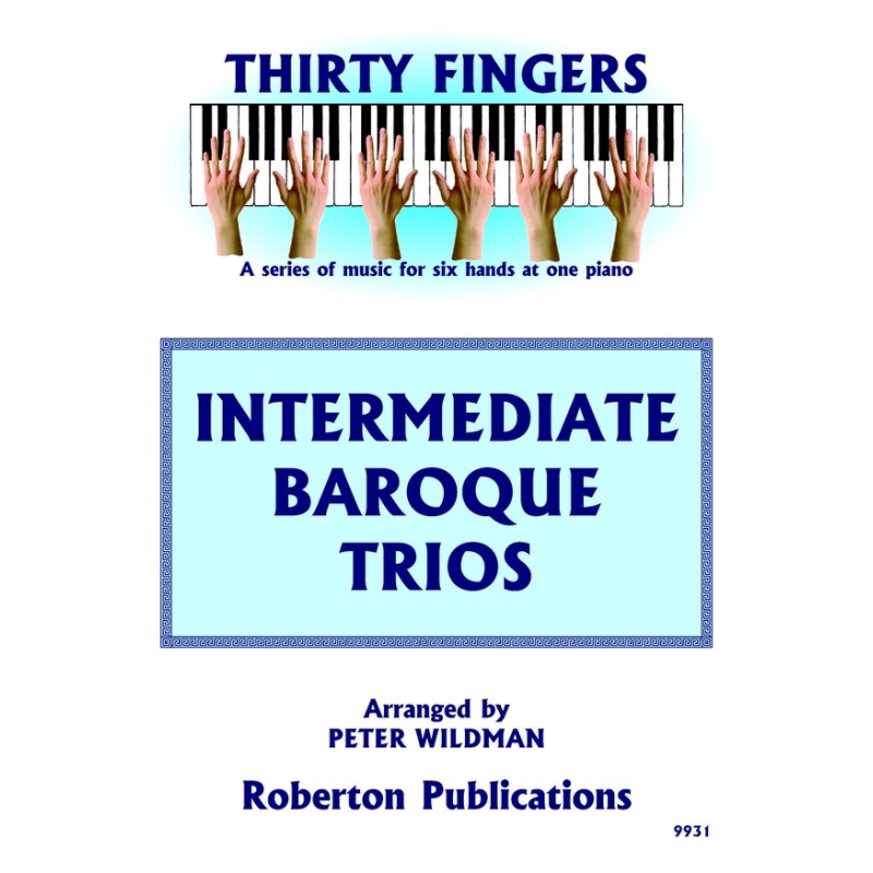 Intermediate Baroque Piano Trios arr Peter Wildman