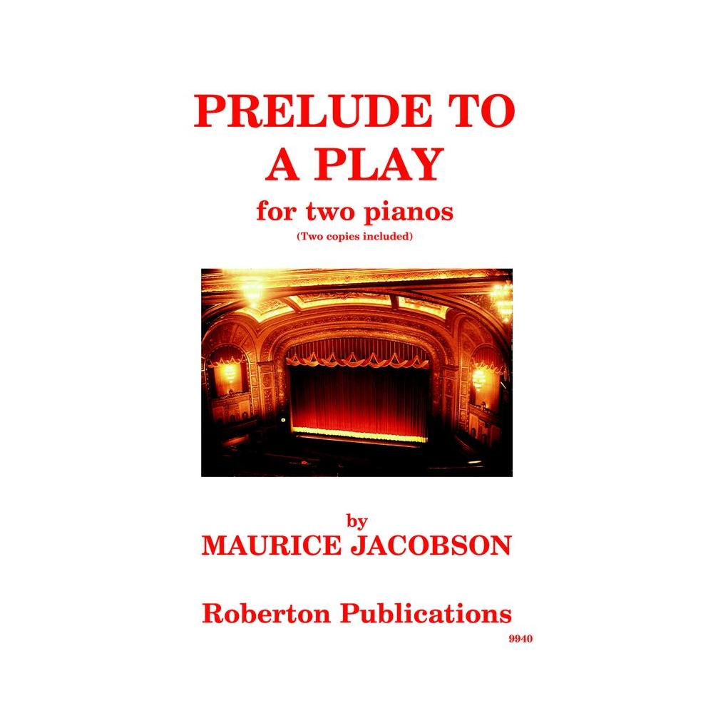 Jacobson, Maurice - Prelude to a Play