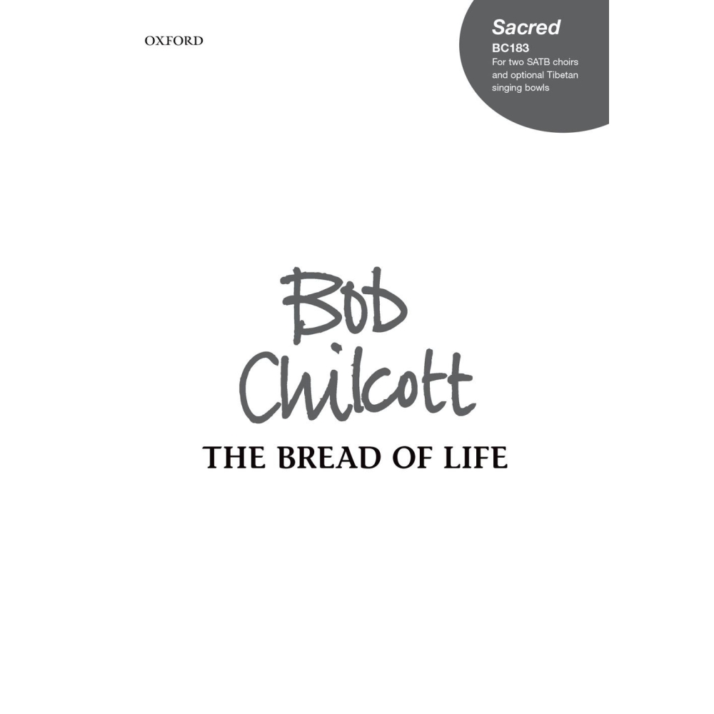 Chilcott, Bob - The Bread of Life