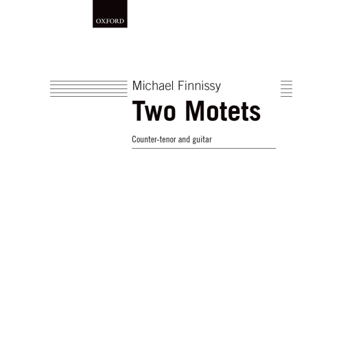 Finnissy, Michael - Two Motets