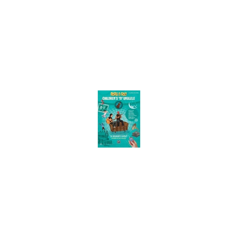 Just for Fun: Children's Songs for Ukulele