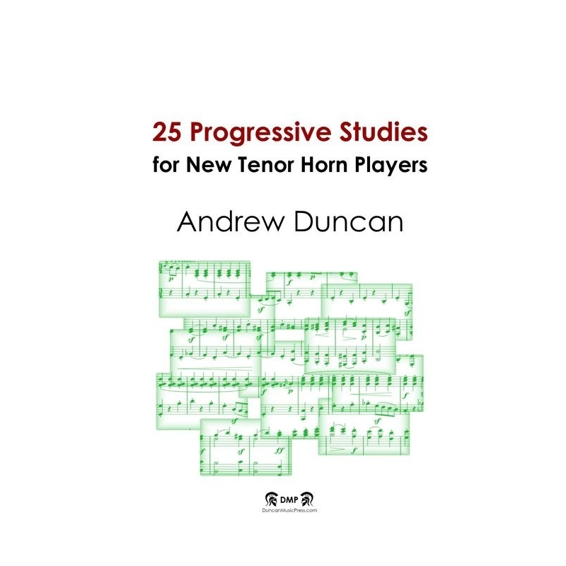 Duncan, Andrew - 25 Progressive Studies for New Tenor Horn Players