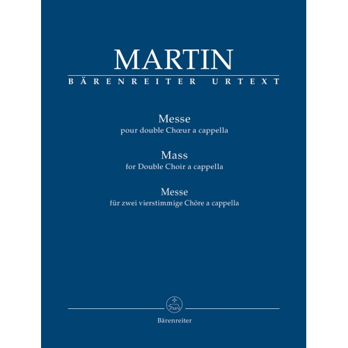 Martin, Frank - Mass for Double Choir a cappella