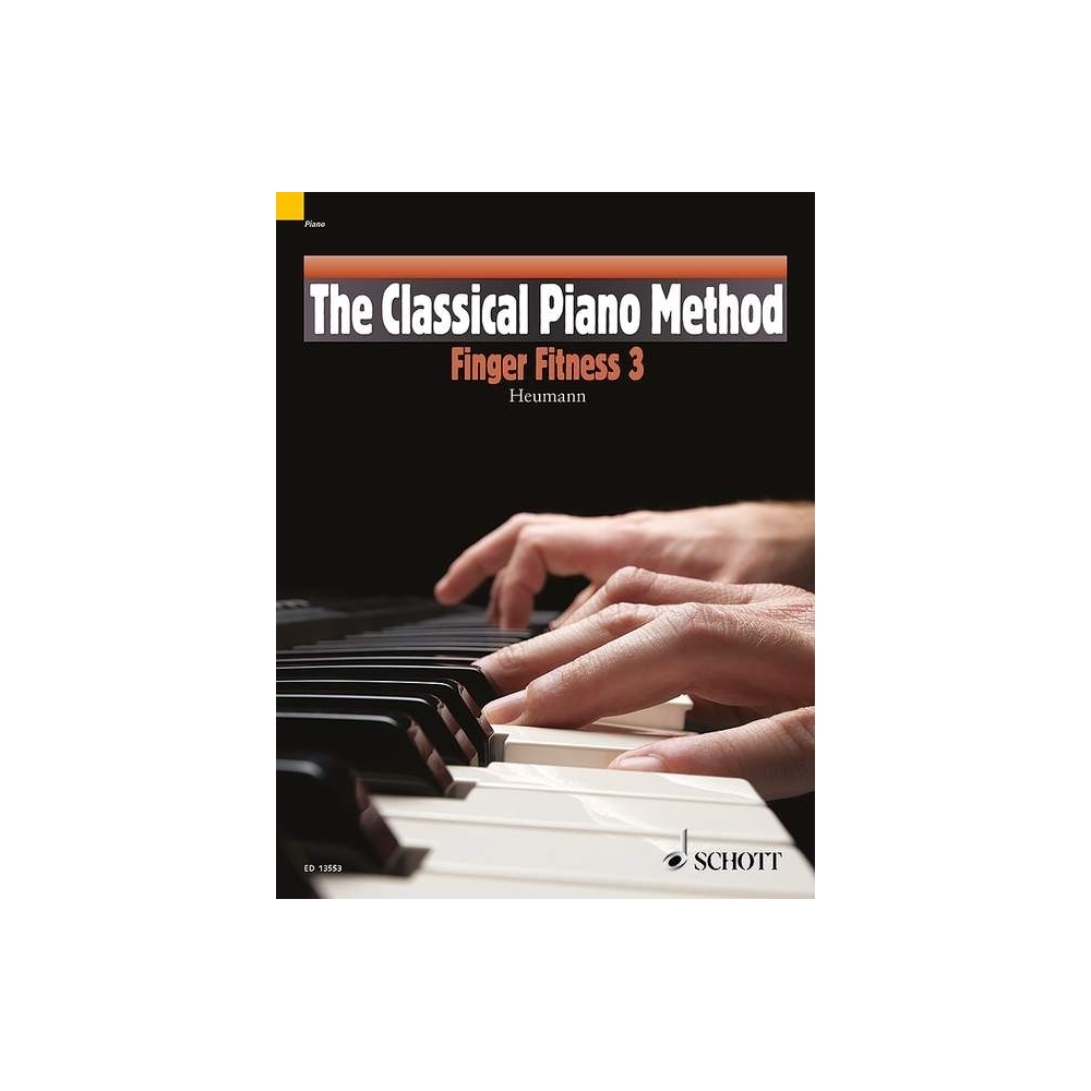 Classical Piano Method: Finger Fitness Book Three