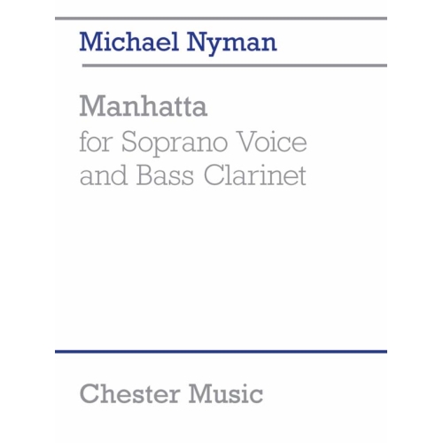 Manhatta (for Soprano Voice and Bass Clarinet)