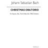 Bach, J.S - Christmas Oratorio Vocal Score (Troutbeck)