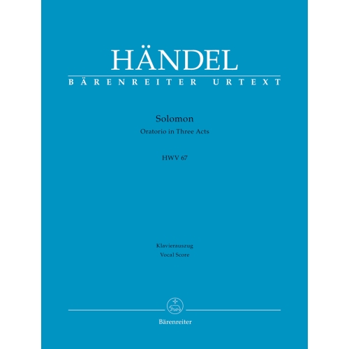 Handel, G F - Solomon: Oratorio in Three Acts