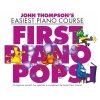 John Thompson's Piano Course: First Piano Pops