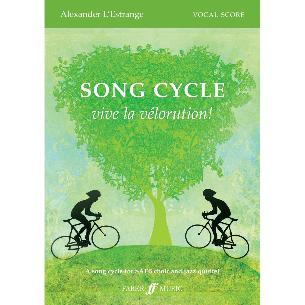 L'Estrange, Alexander - Song Cycle: vive la velorution!