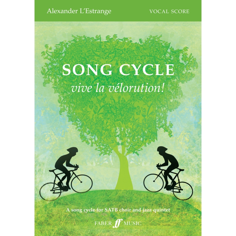 L'Estrange, Alexander - Song Cycle: vive la velorution!