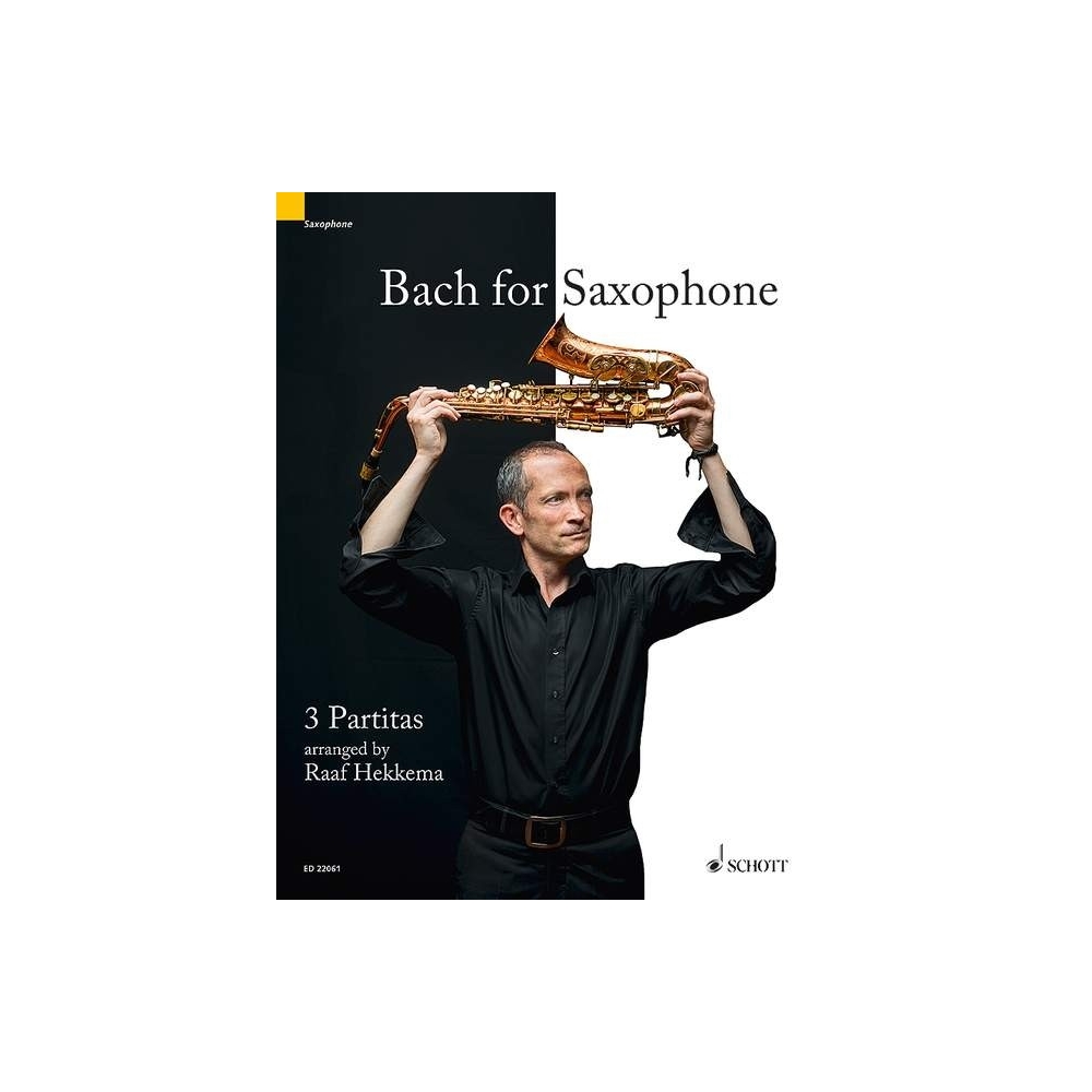 Bach for Saxophone BWV 1002, BWV 1004, BWV 1006 