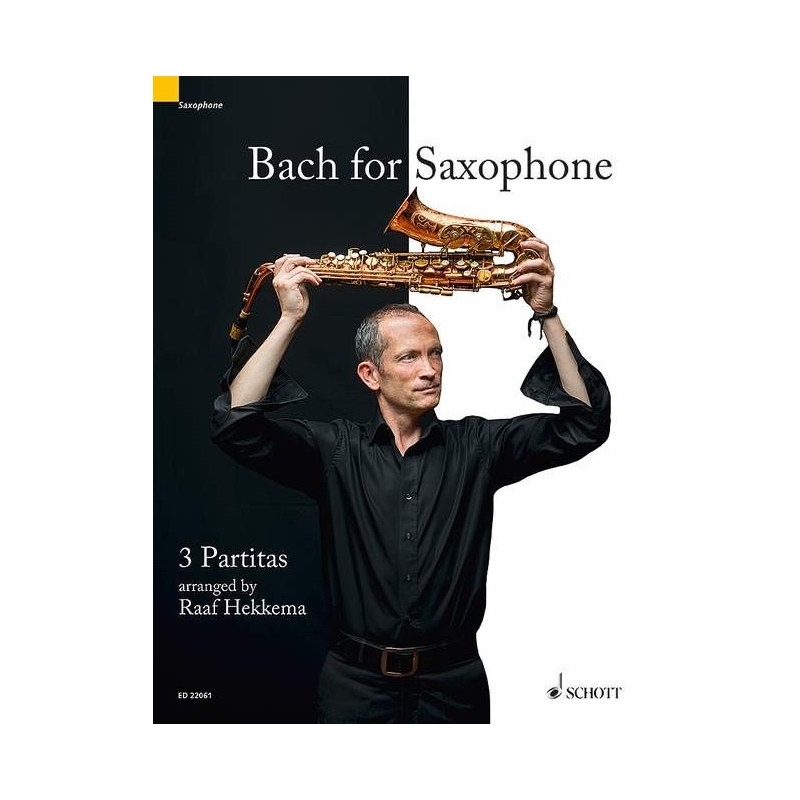 Bach for Saxophone BWV 1002, BWV 1004, BWV 1006