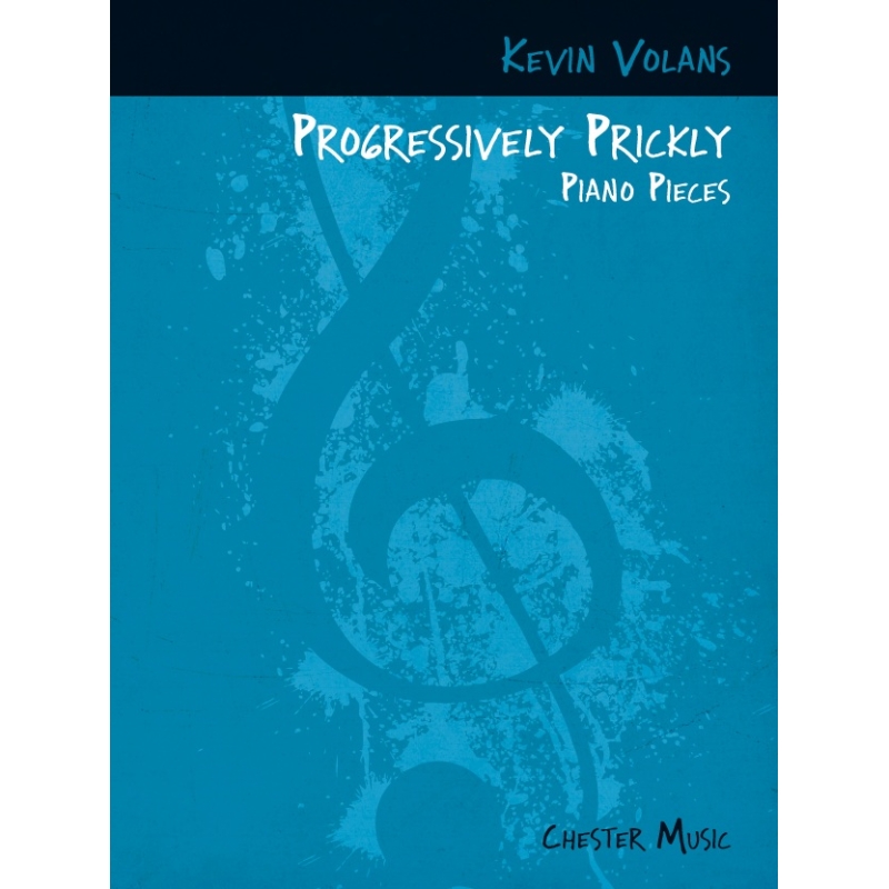 Volans, Kevin - Progressively Prickly Piano Pieces