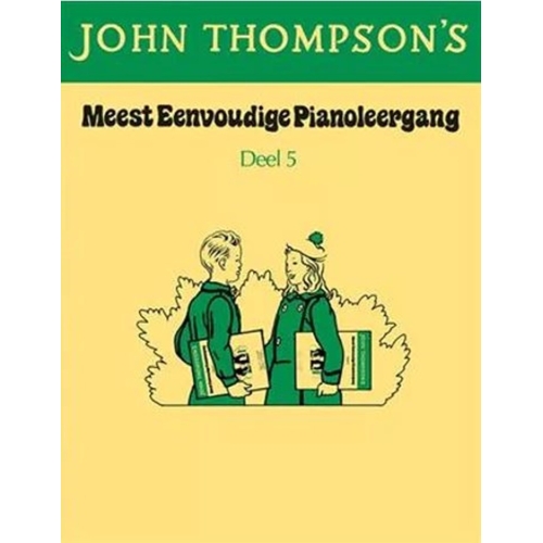 John Thompson's Meest Eenvoudige Pianoleergang 5