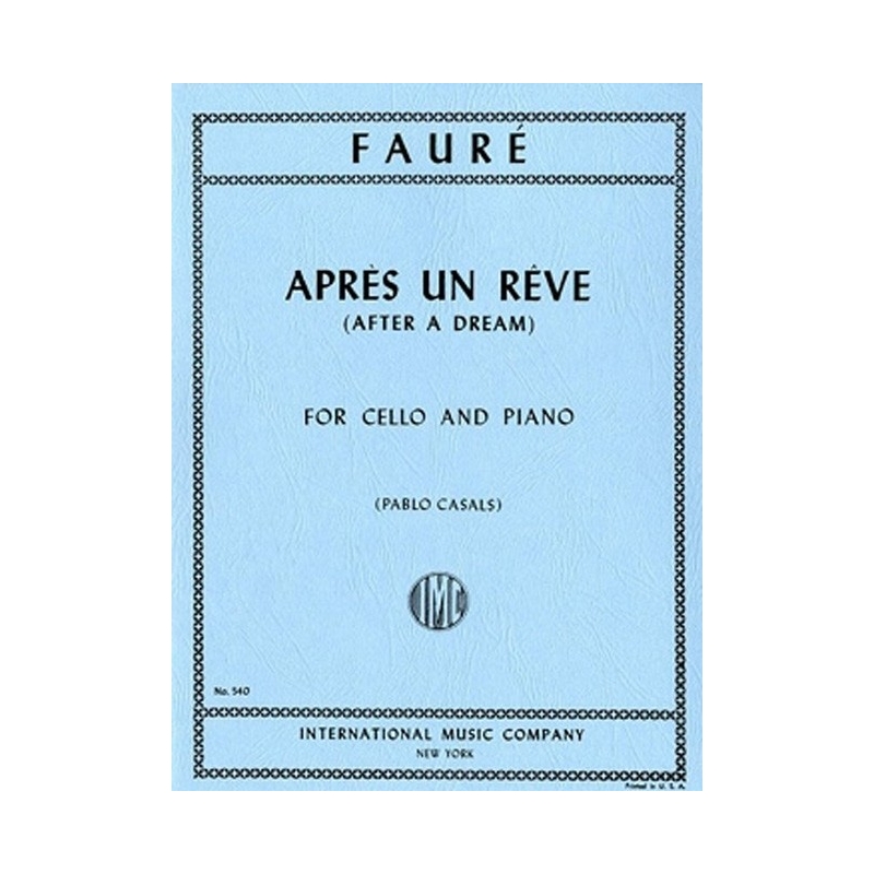 Fauré, Gabriel - Après un rêve 