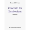 Downie, Kenneth - Concerto for Euphonium (Eulogy)