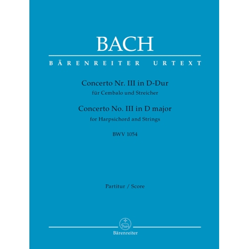 Concerto for Keybpard No 3 in D (BWV 1054) Full Score - Johann Sebastian Bach