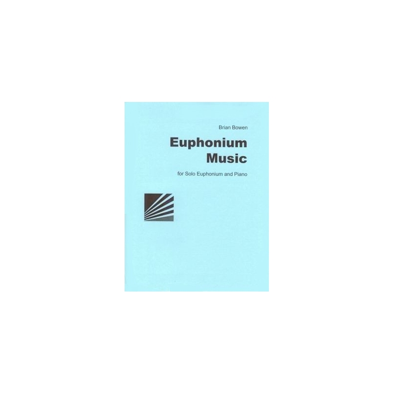 Bowen, Brian - Euphonium Music