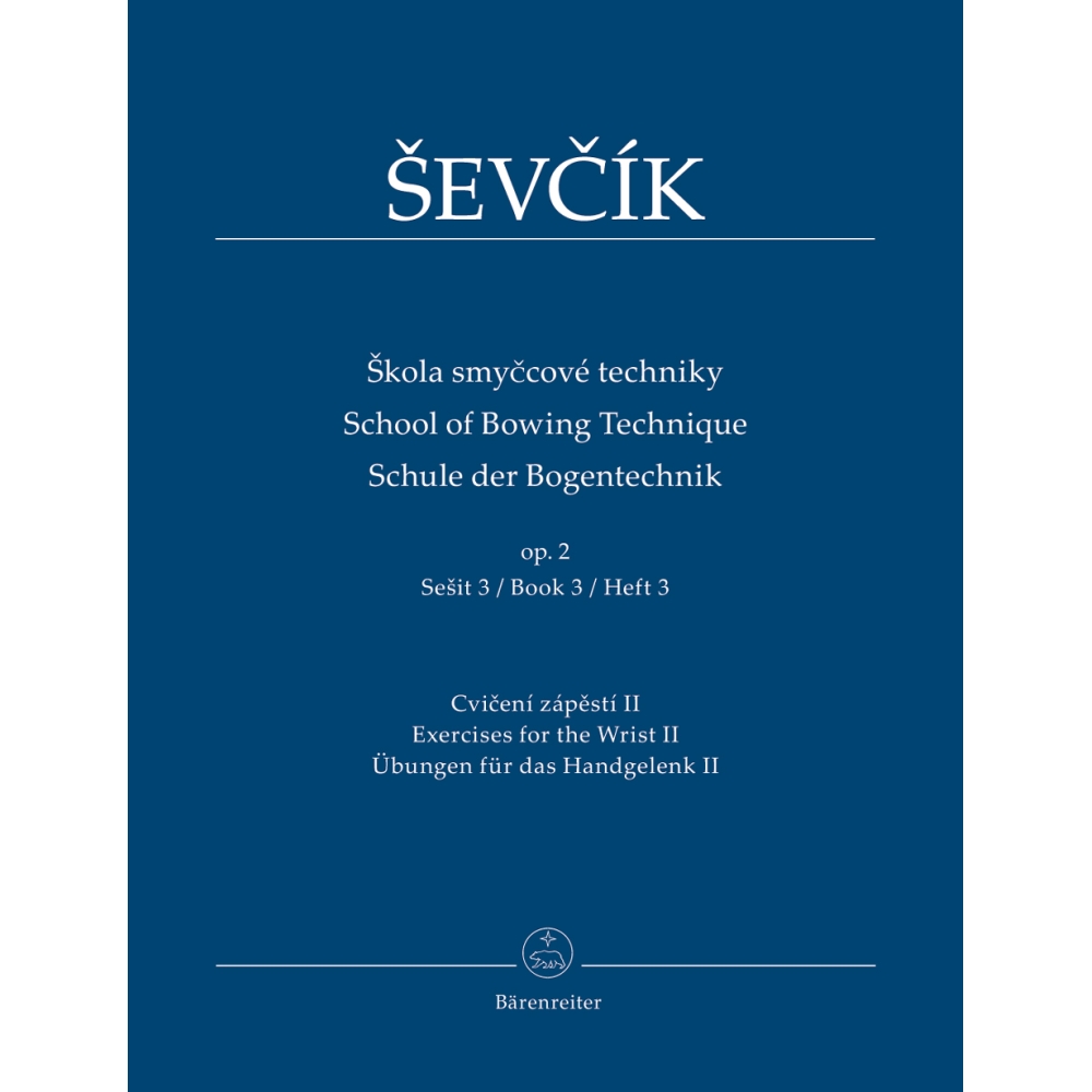 School of Bowing Technique Op.2 Vol.3: Exercises for the Wrist II - Otakar Sevcik