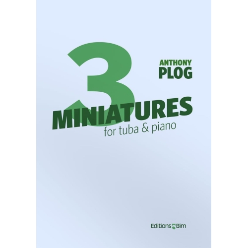 Plog, Anthony - Three Miniatures for Tuba