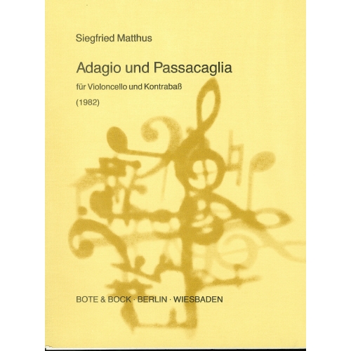 Matthus, Seigfried - Adagio and Passacaglia. Cello & Double Bass