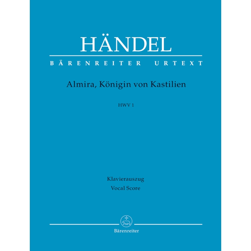 Almira, Königin von Kastilien (HWV 1) Vocal Score - George Frideric Handel