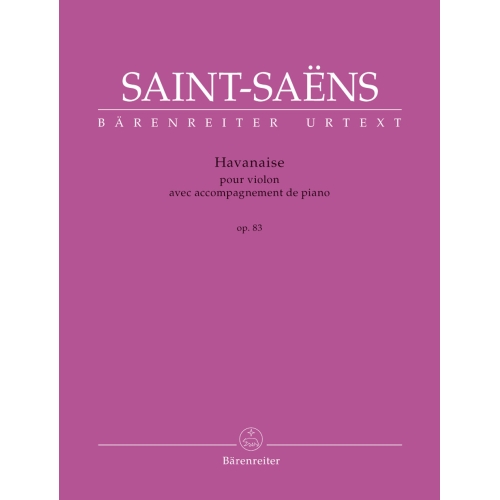 Havanaise Op. 83 Violin & Piano - Camille Saint-Saëns