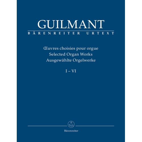 Selected Organ Works in 6 Volumes (special price) - Felix-Alexandre Guilmant