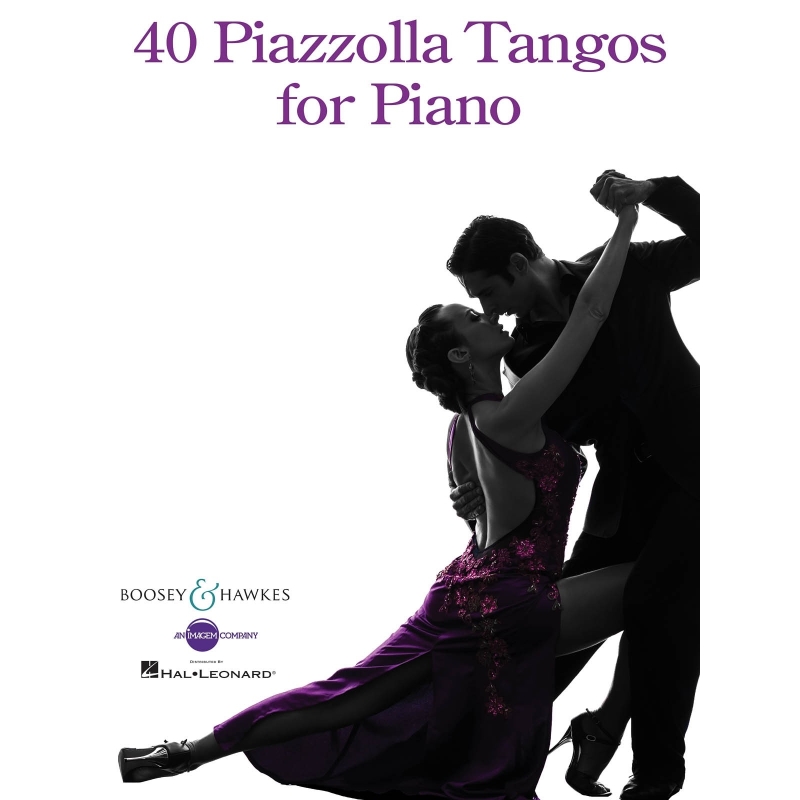 Piazzolla, Astor: 40 Piazzolla Tangos for Piano