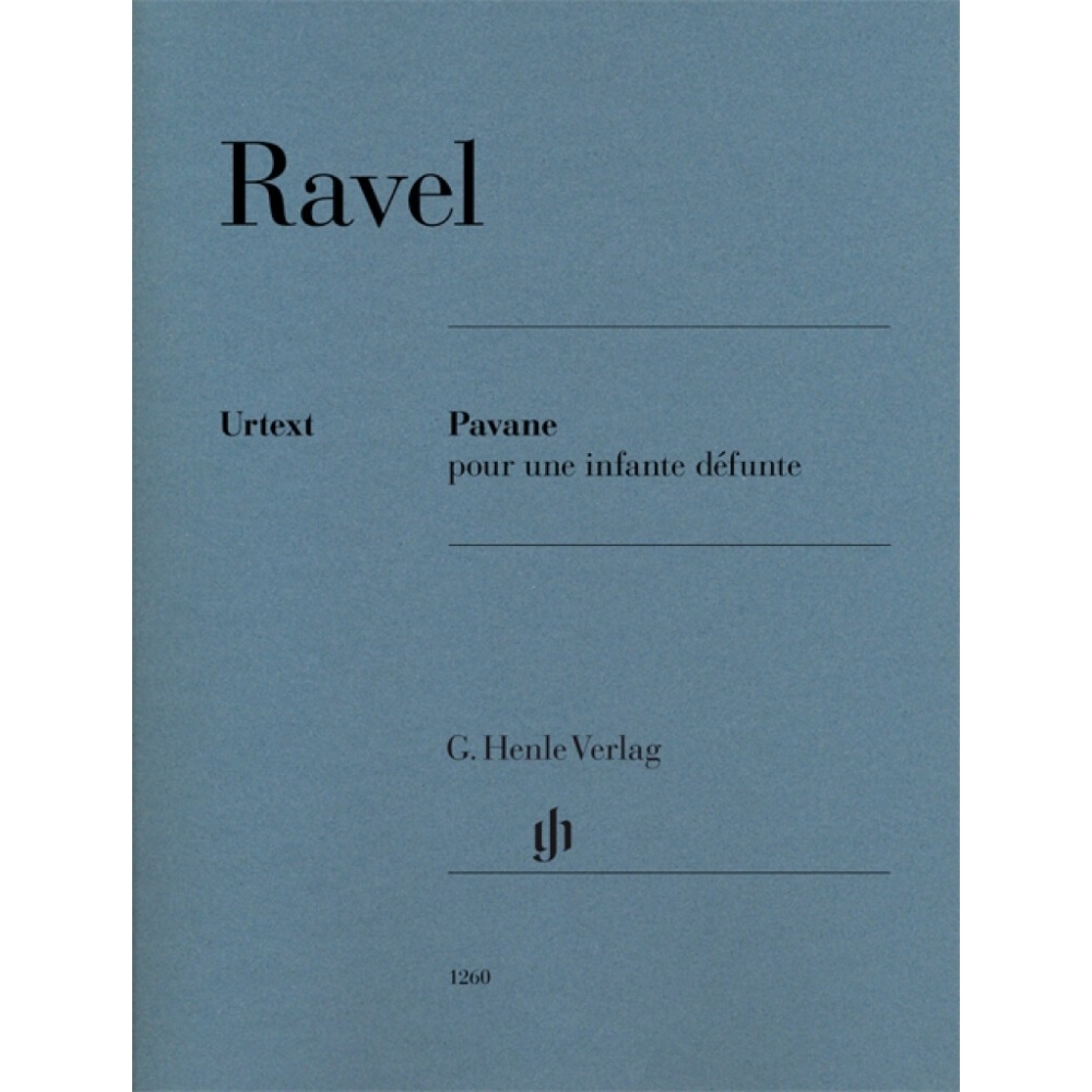 Ravel, Maurice - Pavane pour une infante défunte 