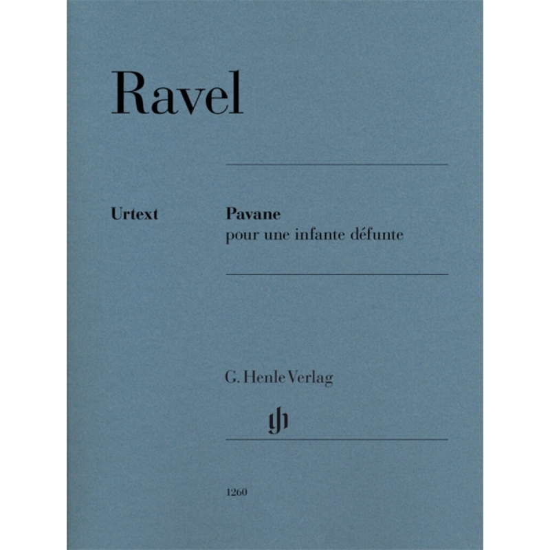 Ravel, Maurice - Pavane pour une infante défunte 