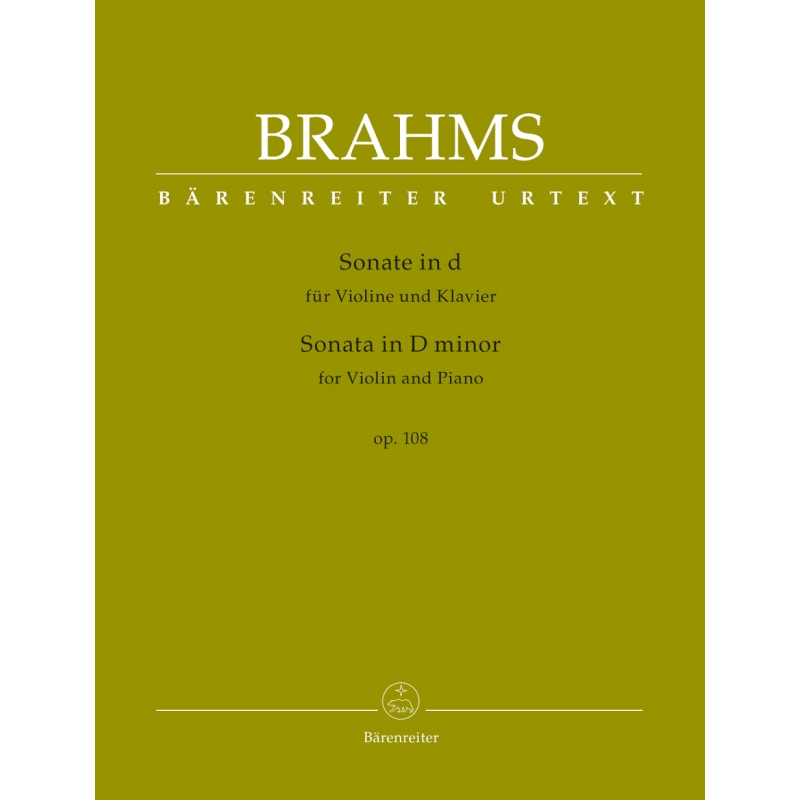 Brahms, Johannes - Violin Sonata in D minor, Opus 108