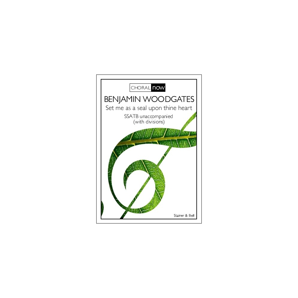 Woodgates, Benjamin - Set Me as a Seal Upon Thine Heart