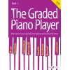 The Graded Piano Player: Grades 1-2