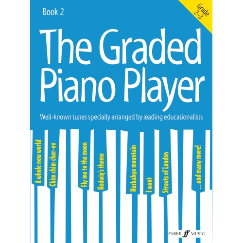 The Graded Piano Player:...