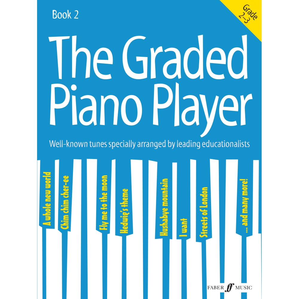 The Graded Piano Player: Grades 2-3