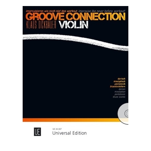 Dickbauer, Klaus - Groove Connection: Violin