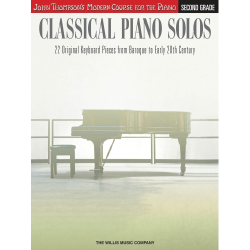 John Thompson's Modern Course - Second Grade Classical Piano Solos