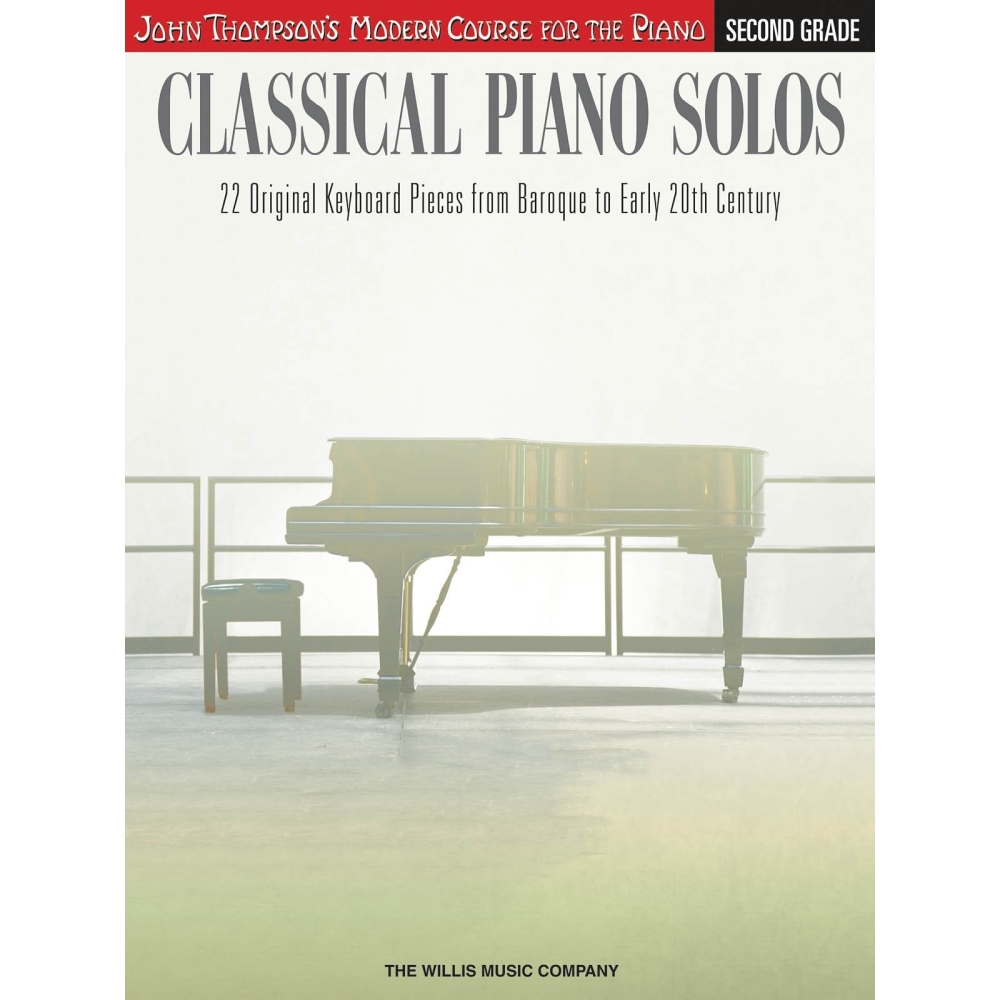 John Thompson's Modern Course - Second Grade Classical Piano Solos