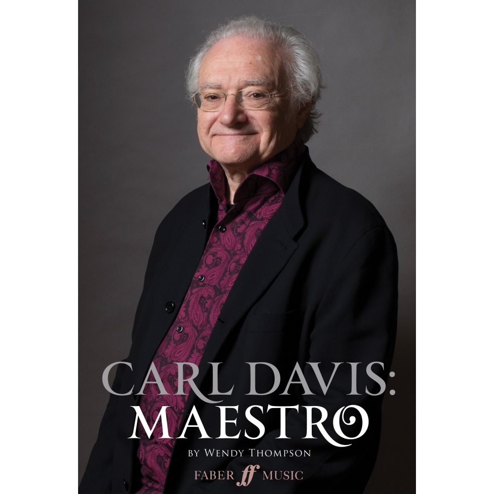 Thompson, Wendy - Carl Davis: Maestro