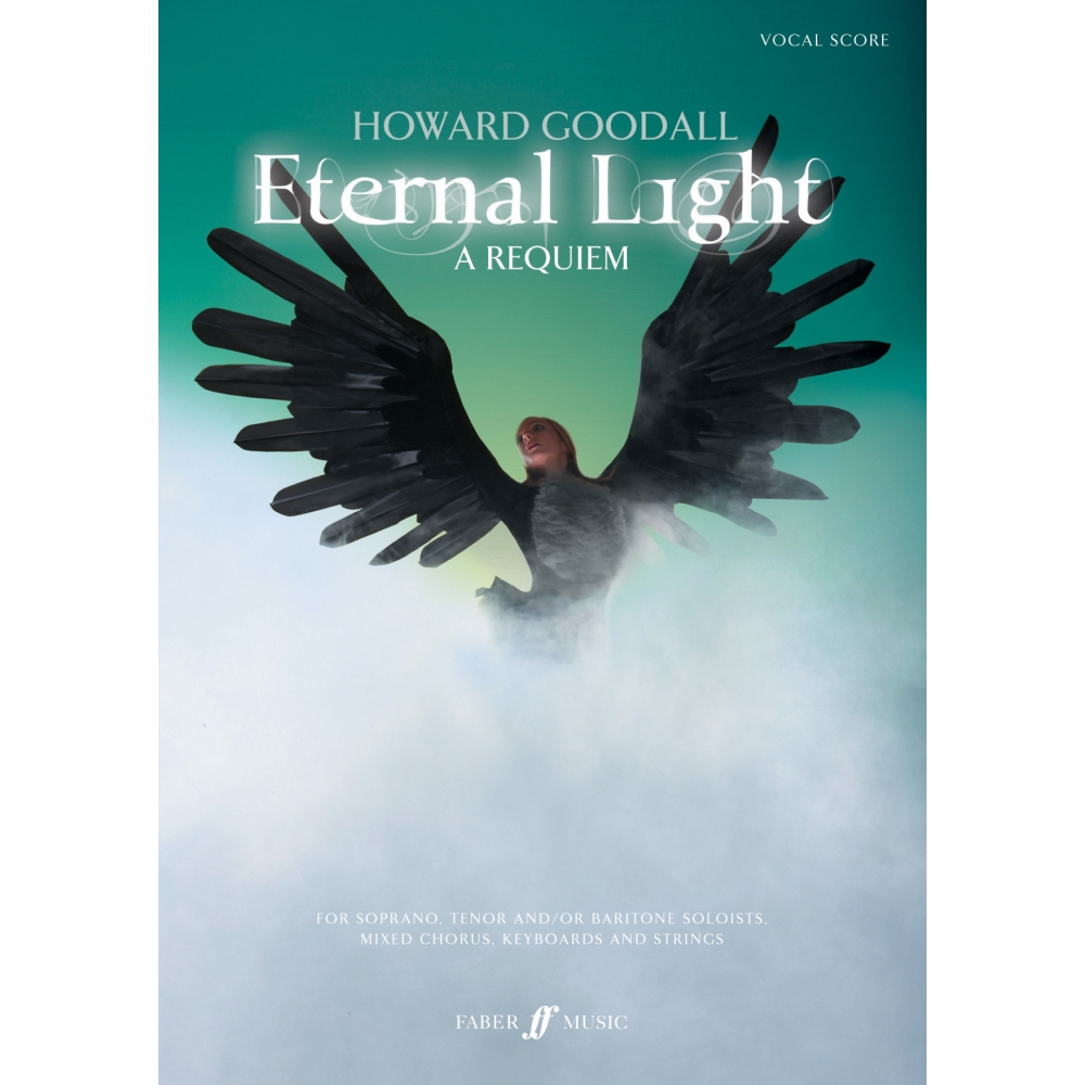 Goodall, Howard - Eternal Light (A Requiem)