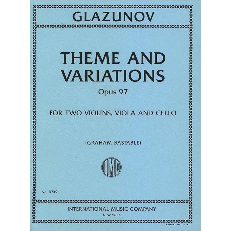 Glazunov, Alexander - Theme and Variations op.97