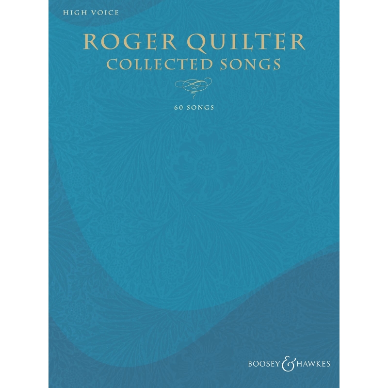 Quilter, Roger - Collected Songs (High Voice)